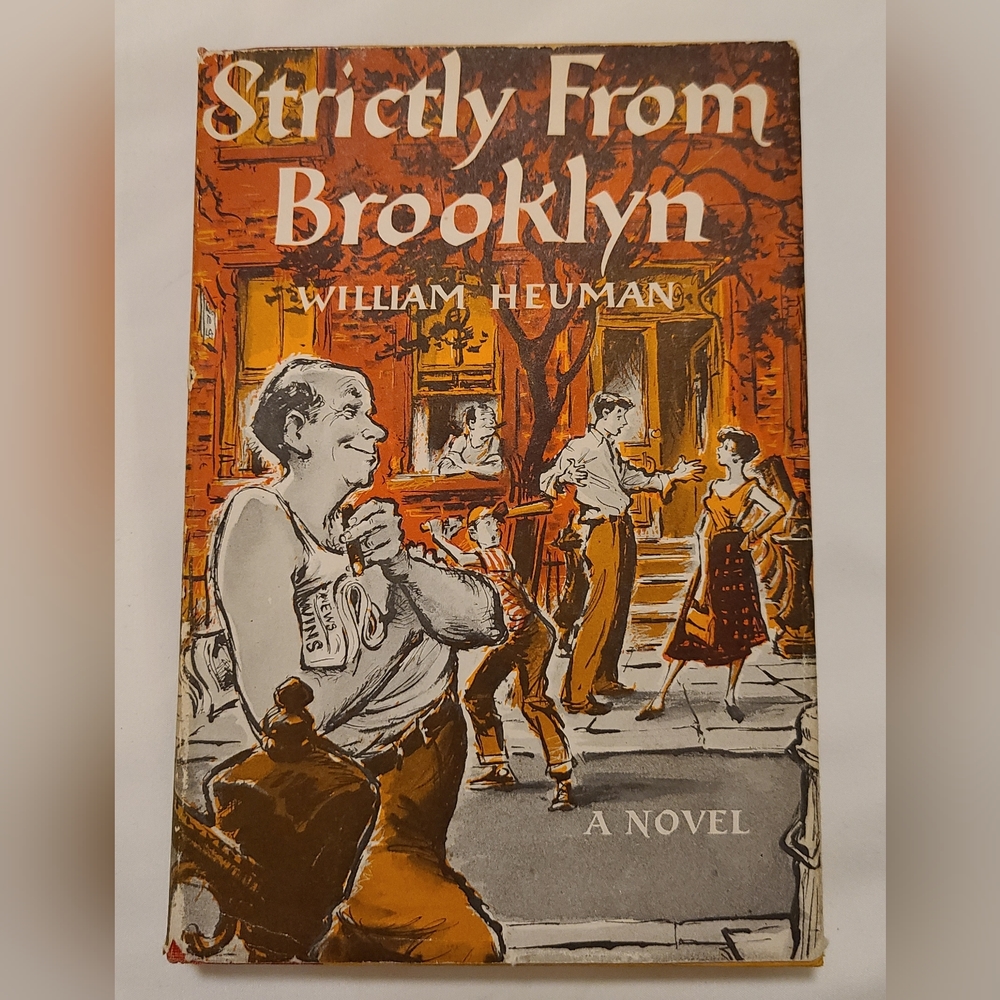 1956 Hardback 'Strictly From Brooklyn' by: William Heuman